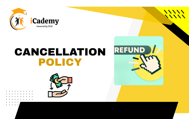 Cancellation and Refund Policy